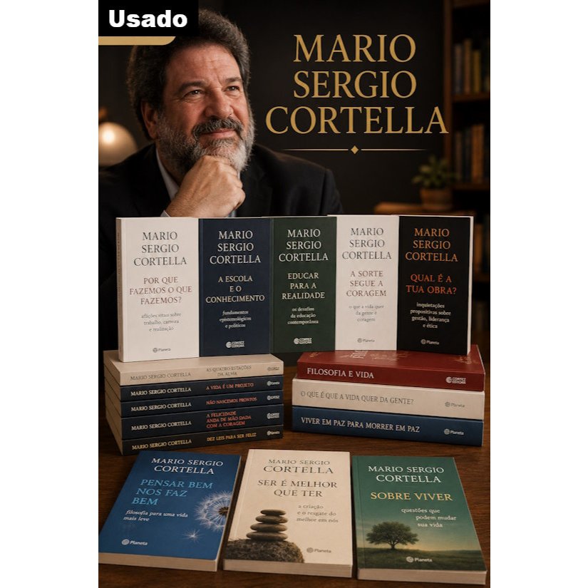 Livros de Mario Sergio Cortella - Titulos Diversos  - Auto Ajuda