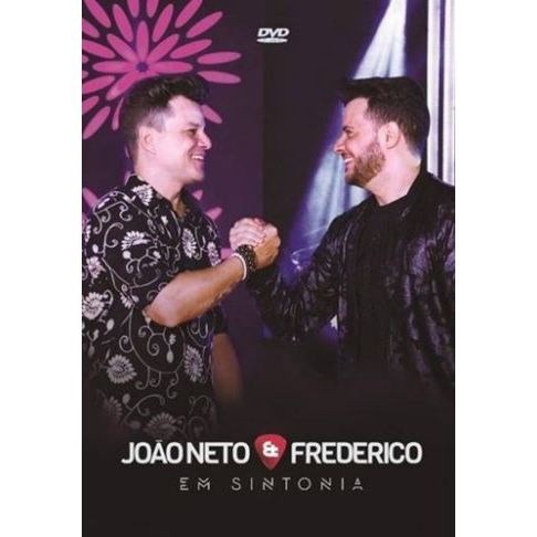 Dvd João Neto e Frederico - Em Sintonia (Original)