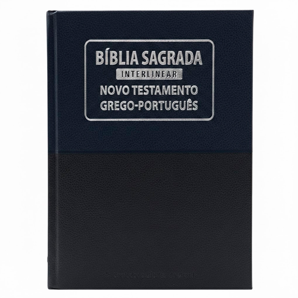 Bíblia Sagrada Interlinear Hebraico-Português / Grego-Português