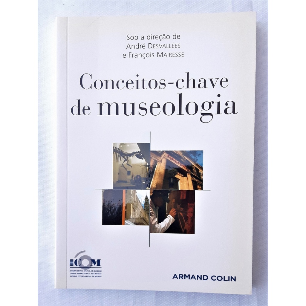 Conceitos-chave de Museologia - Armand Colin