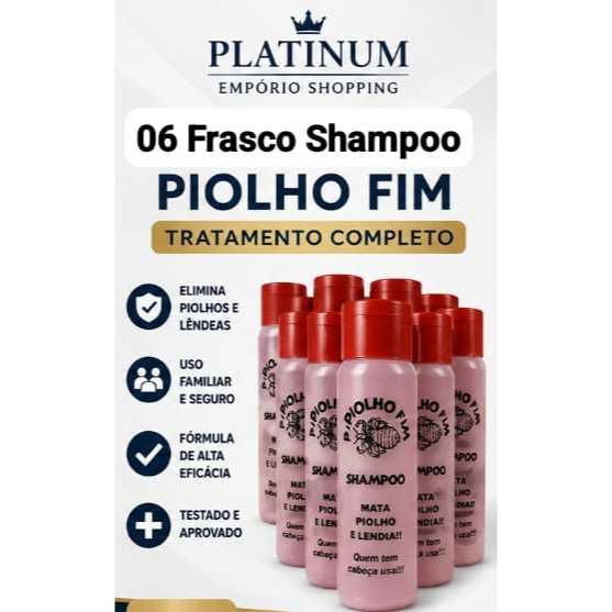 Shampoo PIOLHO FIM - 06 UNIDADES - COMBO Mais Vendido