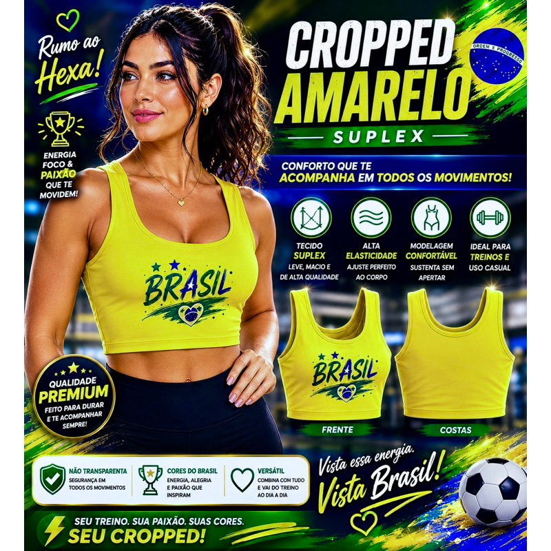Cropped Feminino Brasil Amarelo Suplex Elasticidade Alta Qualidade Copa do Mundo 2026 Lançamento Blusa Cropped