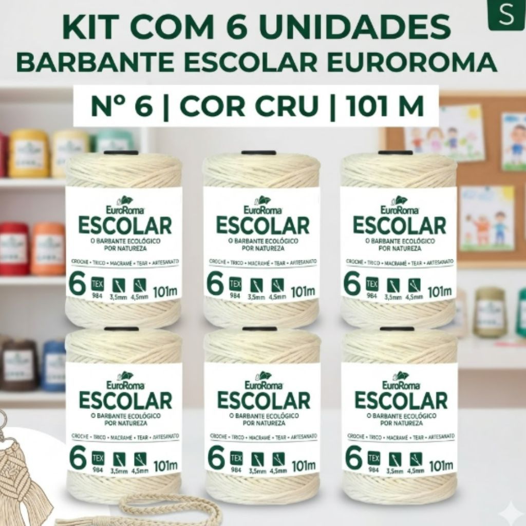 Kit 6 Barbante Escolar EuroRoma Cru Nº 6 4/6 101m Para Crochê Macramê Artesanato Atividades Escolas