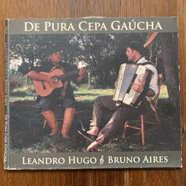 CD Leandro Hugo e Bruno Aires - De pura cepa gaúcha
