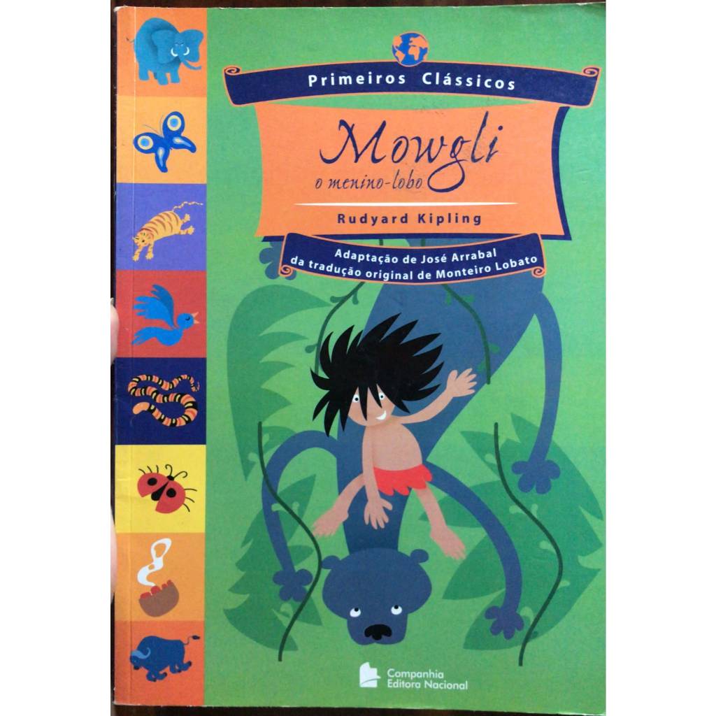 MOWGLI O MENINO LOBO - ADAPTAÇÃO JOSÉ ARRABAL - RUDYARD KIPLING