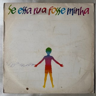 DISCO DE VINIL LP - VÁRIOS – SE ESSA RUA FOSSE MINHA (1991)