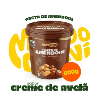 Pasta De Amendoim Sabor Creme de Avelã Manicrem Pote 500g
