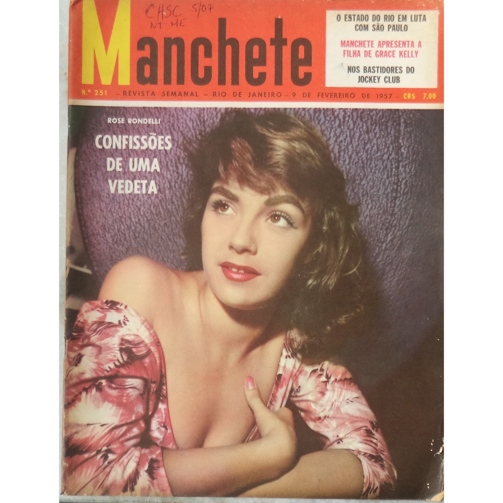 Revista Manchete N° 251 Fevereiro de 1957 - Confissões de Uma Vedeta