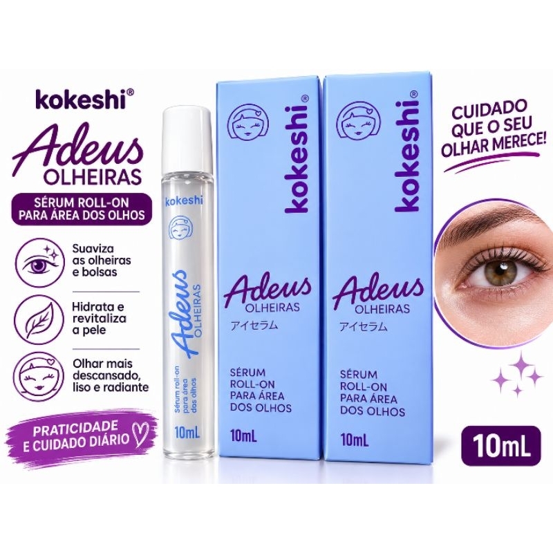 Kokeshi Adeus Olheiras, Sérum Roll On para áreas dos Olhos 10 Ml