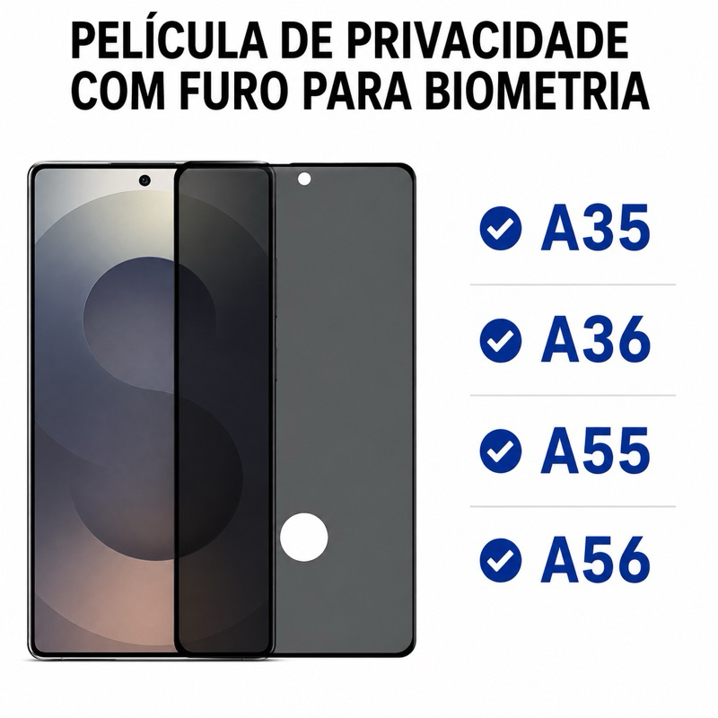 Película de vidro 3D Privacidade COM FURO Anti Spy Para Samsung Galaxy A56 A55 A35 A36
