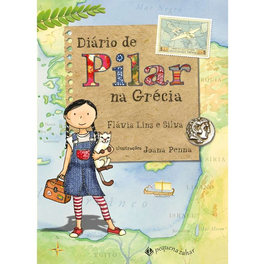 Diário de Pilar na Grécia - Nova Edição: Aventura e Mitologia com Mapa e Lendas - Pequena Zahar