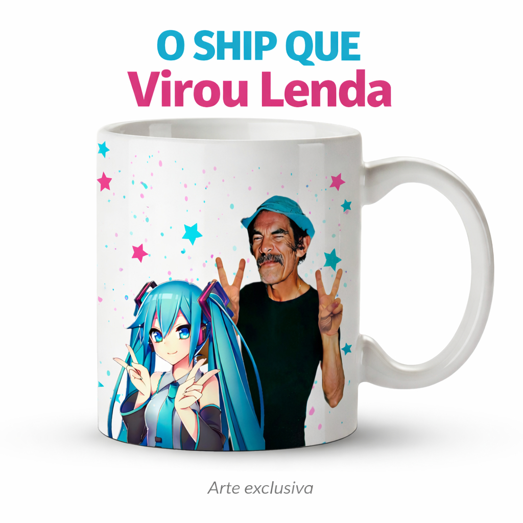 Caneca O Ship que Virou Lenda – Seu Madruga & Hatsune Miku | Edição Geek 325ml