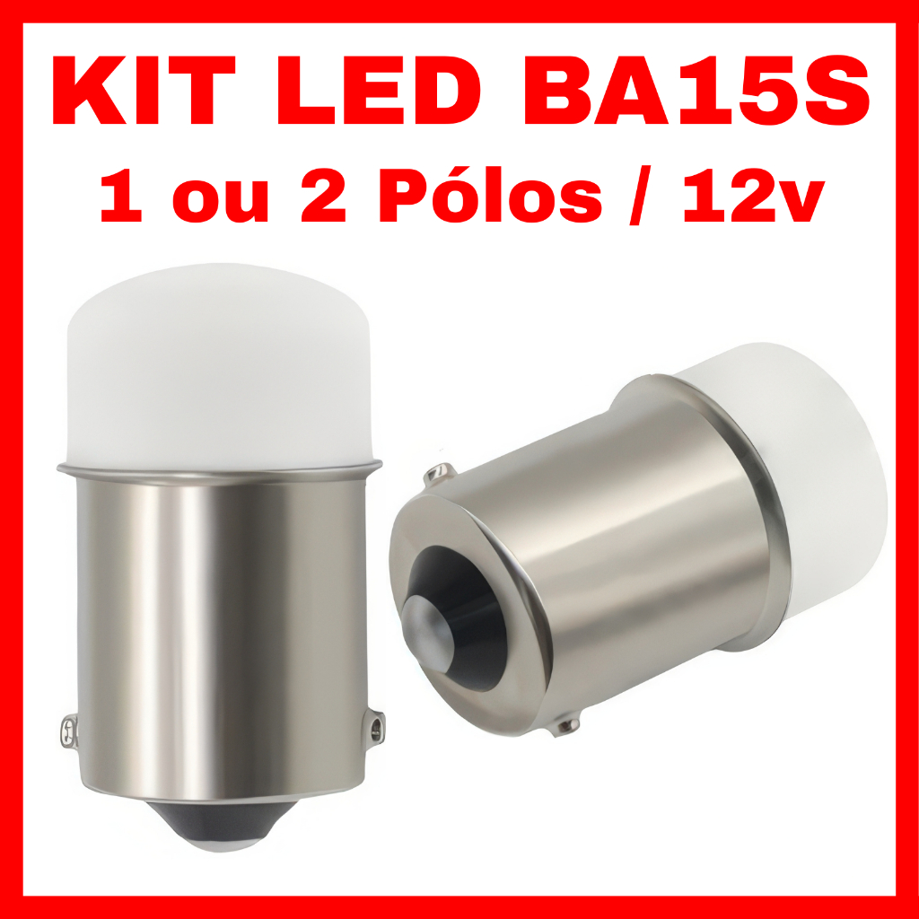 Lâmpadas LED BA15S/P21W e BAY15D/P21 – 1 e 2 Pólos, Ideal para Setas e Freios