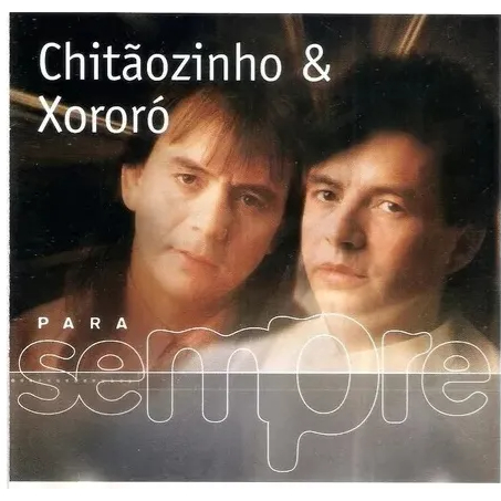 Cd Chitãozinho & Xororó Coleção Para Sempre Sertanejo