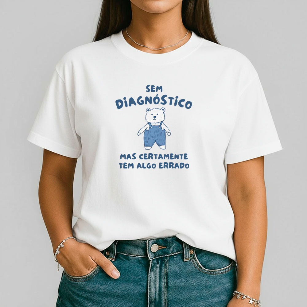 Camiseta Frase Divertida Sem Diagnóstico Feminina 100% Algodão Estampa Humor Casual Premium em Oferta na Shopee