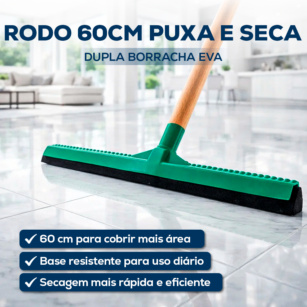 RODO GRANDE 60CM DUPLA BORRACHA EVA PUXA E SECA