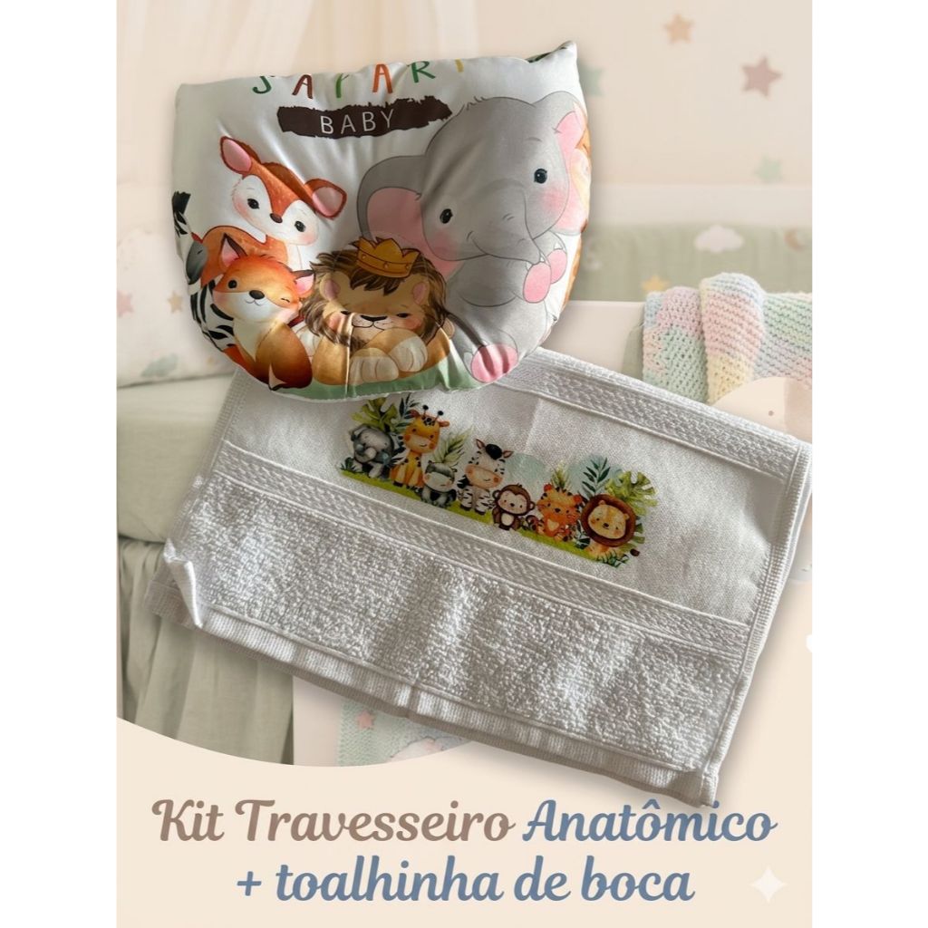 KIT BEB^SAFARI / TRAVESSEIRO ANATÔMICO + TOALHINHA DE  BOCA/PTONTA ENTREGA / ENVIO IMEDIATO