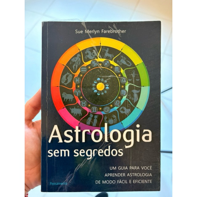 Astrologia sem Segredos: um Guia Para Você Aprender Astrologia de Modo Fácil e Eficiente