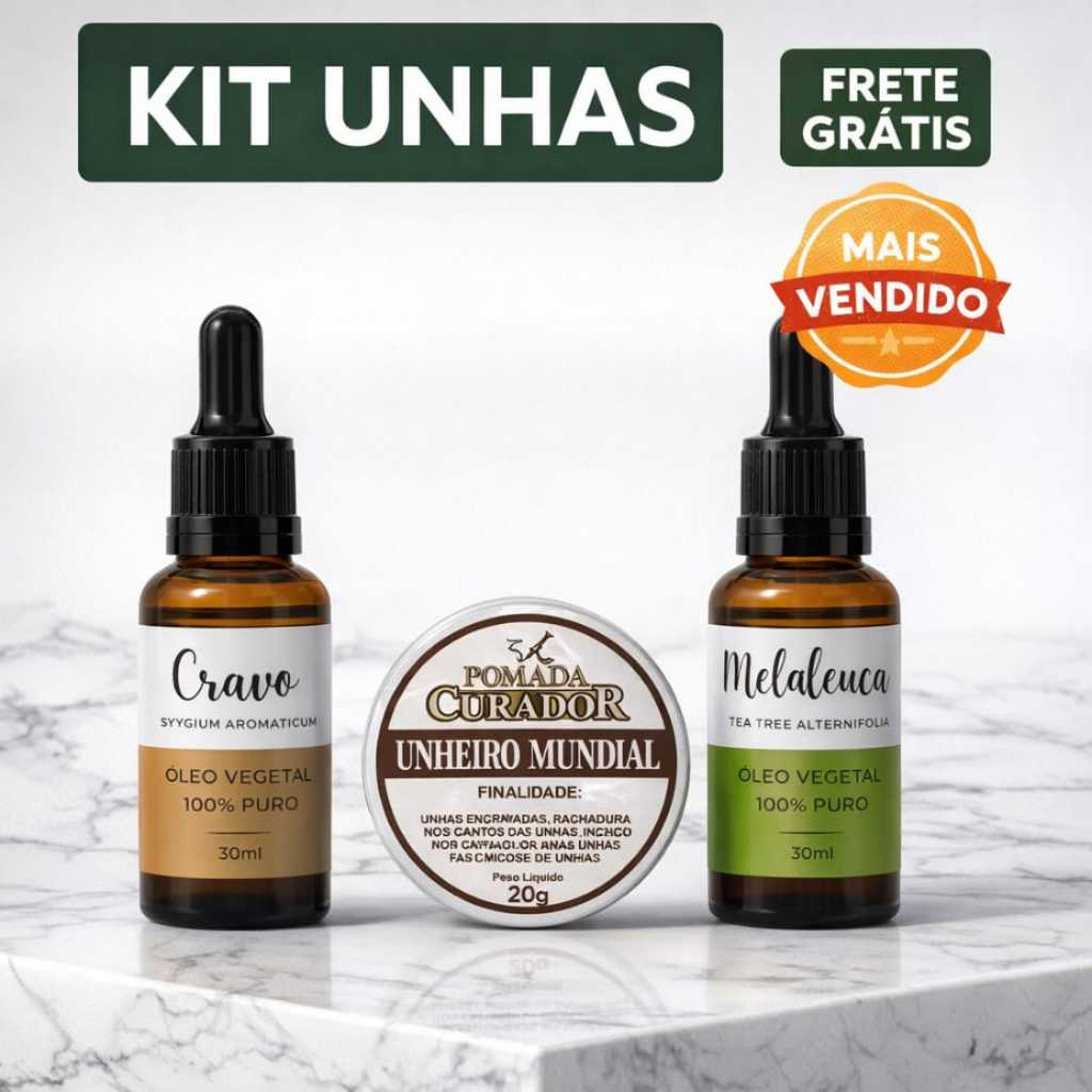 òleo melaleuca 30ml + óleo cravo 30ml + pomada unheiro mundial 20g - kit completo para cuiddados com  as unhas