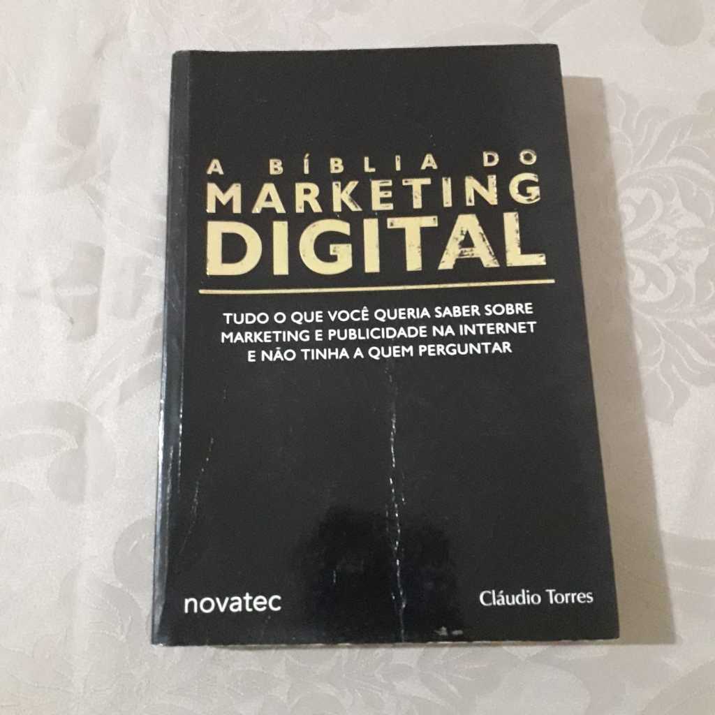Livro: A Bíblia do Marketing Digital. Autor: Cláudio Torres. Usado. VER descrição do produto.