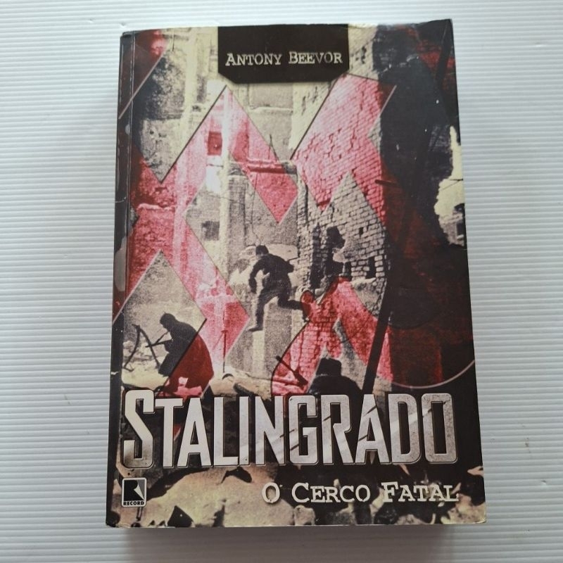 Stalingrado - O cerco fatal / Antony Beevor (Usado)