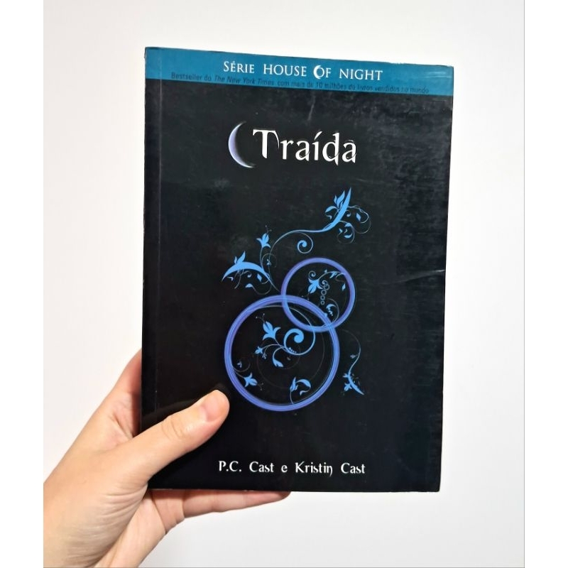 Livro Traída - House of Night vol 2 - P.C.Cast e Kristin Cast