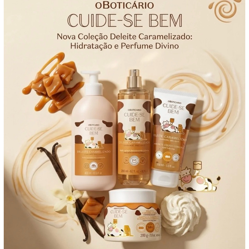 Cuide-se Bem Deleite Caramelizado: Body Splash,Loção Corporal,Sabonete Líquido ou manteiga