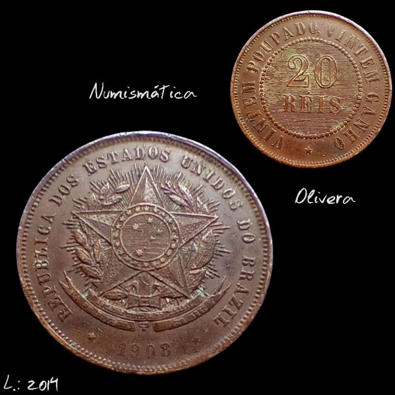 L.: 2014 - Moeda antiga Brasil 20 réis 1908.