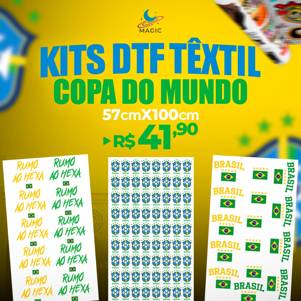 Kits DTF Têxtil O Metro 57x100 Seleção Brasileira Copa do Mundo Rumo Ao Hexa 2026 Lucre muito - Estampas Camisetas