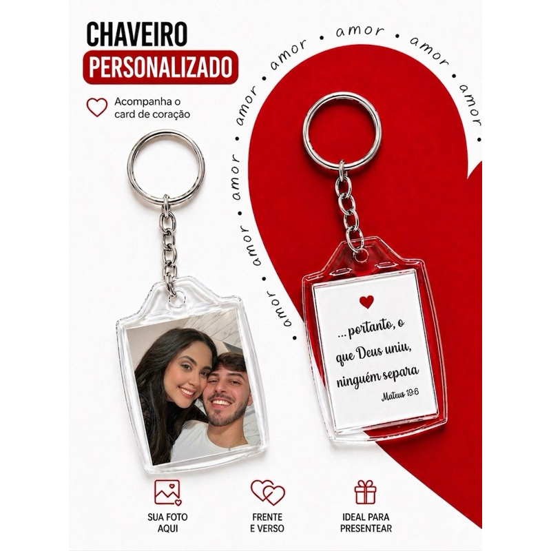 Chaveiro Personalizado Frente e Verso, Sua Foto de Um Lado a Arte do Outro | Presente Dia dos Namorados