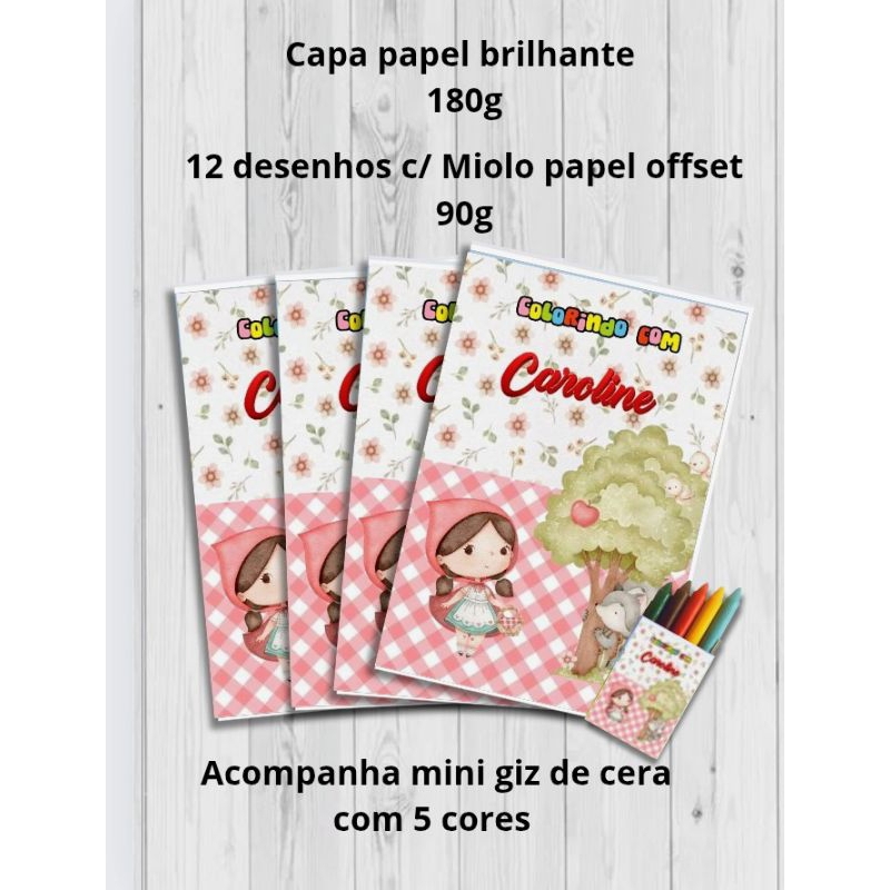 kit livro revistinha de colorir + giz de cera Chapeuzinho vermelho com nome/idade lembrancinhas
