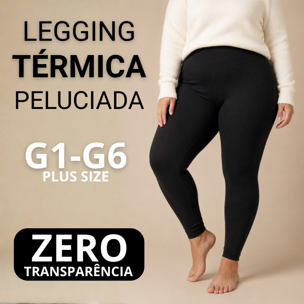 Legging Térmica Plus Size Inverno Peluciada Flanelada