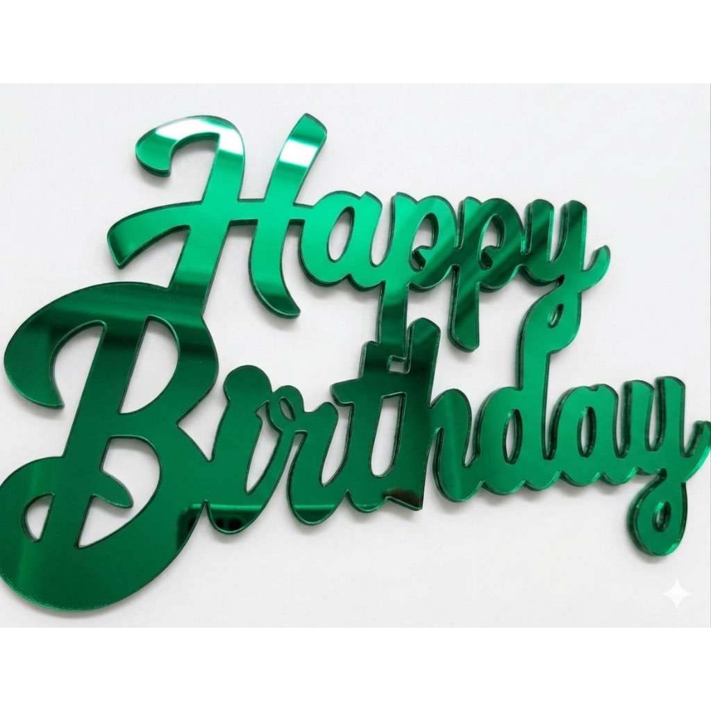 Happy Birthday Letreiro para Painel de Festa Aniversário em Acrílico Verde Espelhado c/ MDF