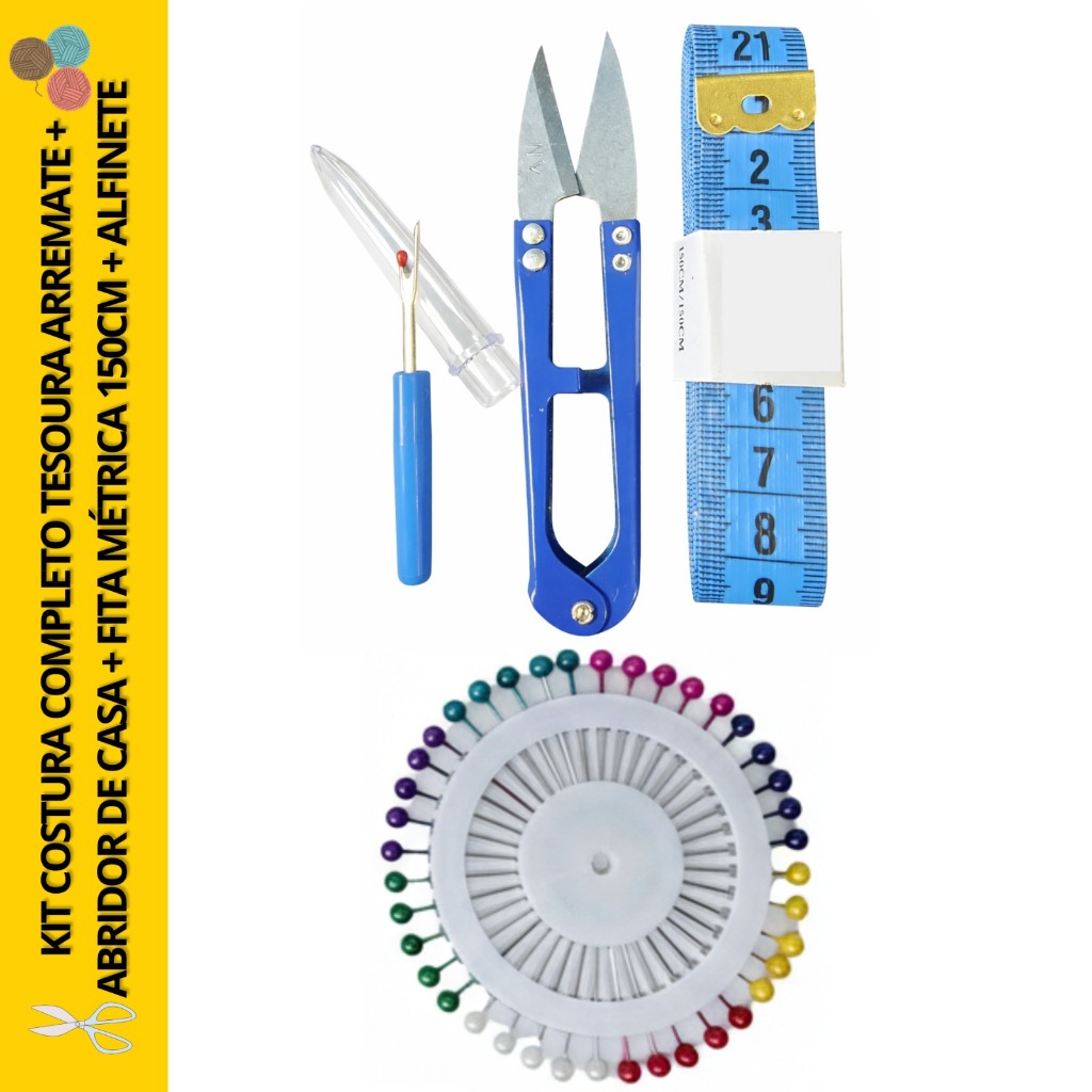 Kit Costura Completo Tesoura Arremate + Abridor de Casa + Fita Métrica 150cm + Conjunto de Alfinetes