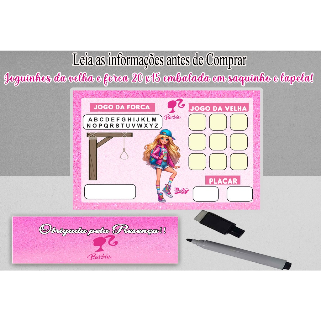 Joguinho da Velha e forca personalizada da Barbie