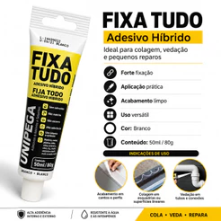 COLA FIXA TUDO ALTO PODER DE ADESÃO 50ML / 280 ML UNIPEGA SILICONE ADESIVO PROVA D'ÁGUA