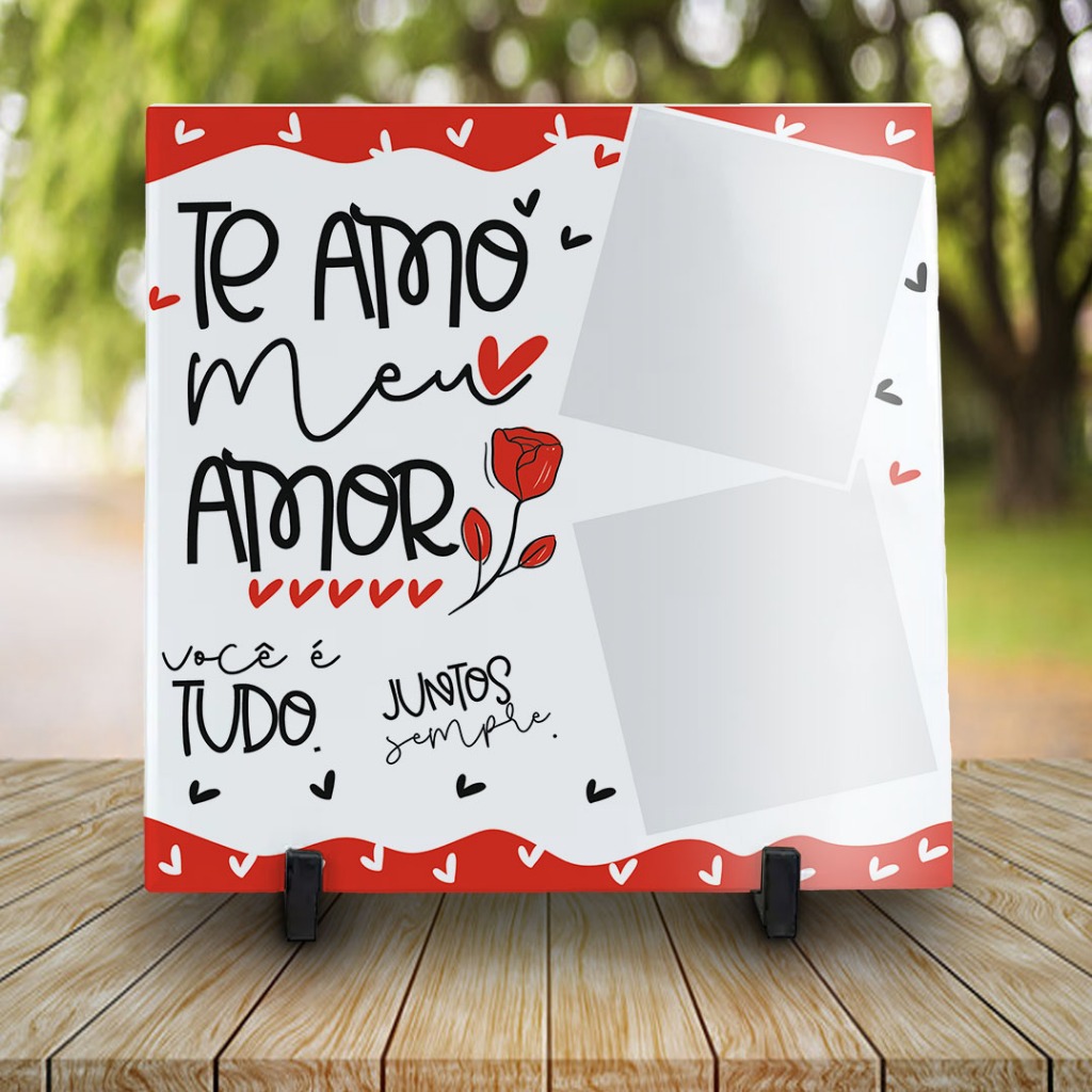 QUADRO AZULEJO FELIZ DIA DOS NAMORADOS COM FOTO TE AMO MEU AMOR VOCÊ É TUDO JUNTOS SEMPRE 20X20 R85