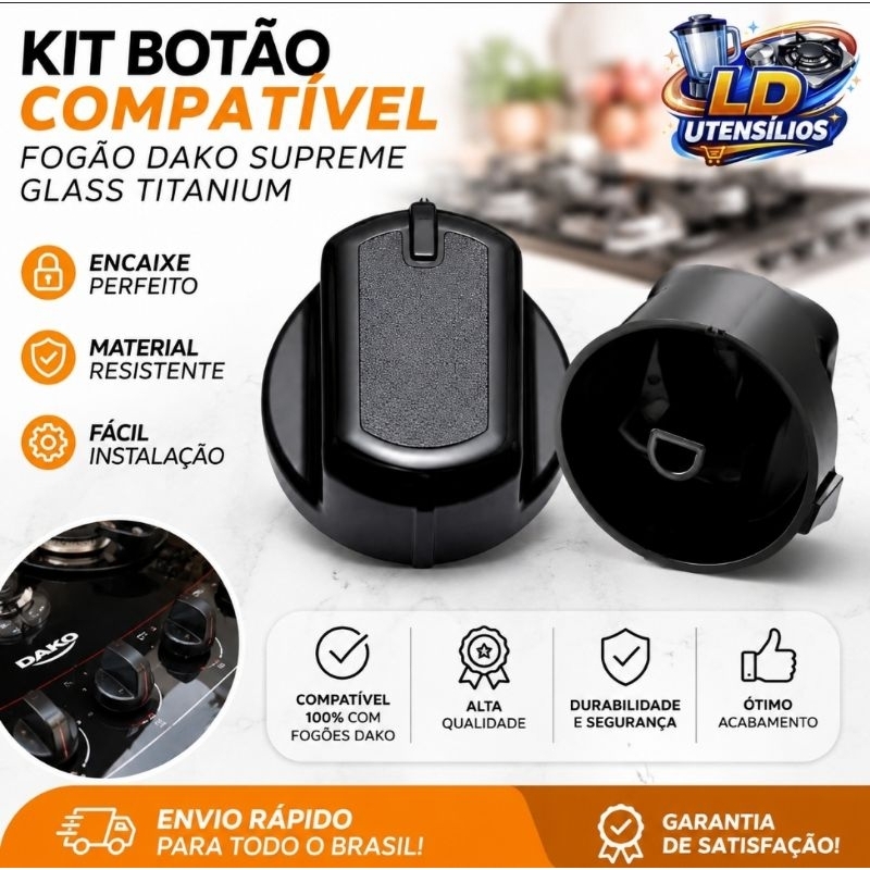 Botão Compatível Fogão Forno Dako Supreme Glass Titanium Envio Rápido Qualidade