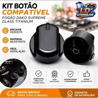 Botão Compatível Fogão Forno Dako Supreme Glass Titanium Envio Rápido Qualidade
