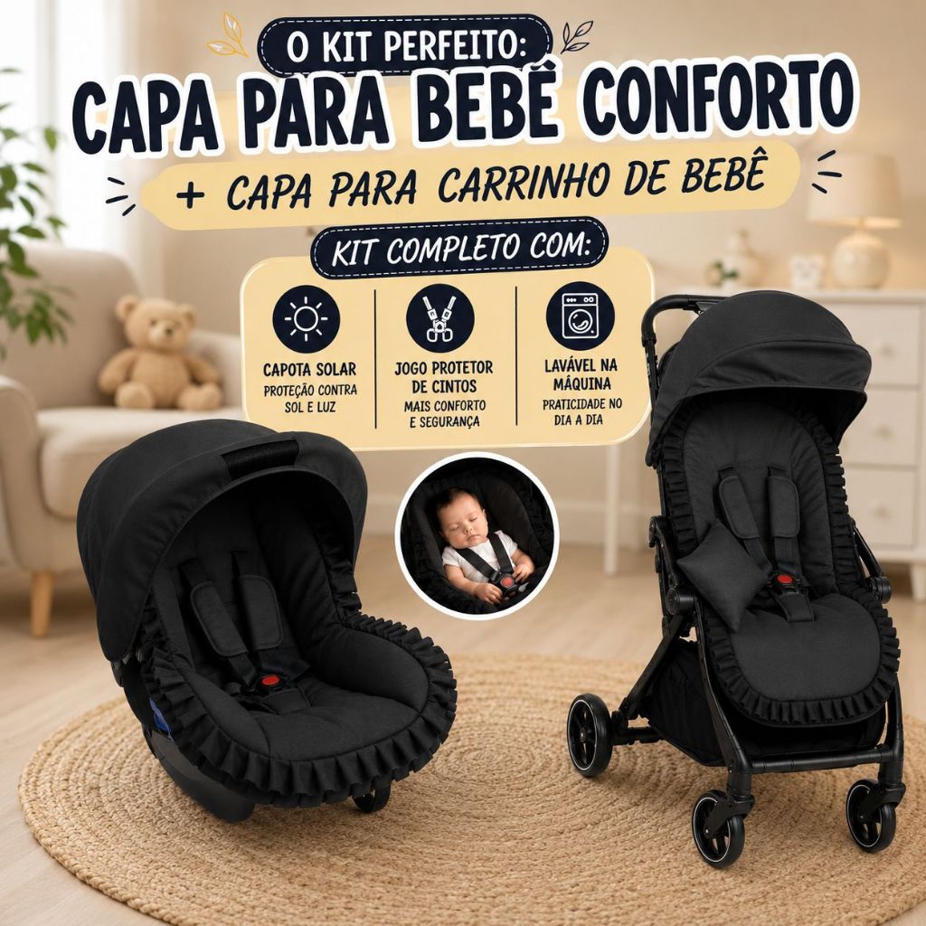 Kit Capa Carrinho e Bebê Conforto com Capota Solar e Protetor de Cinto