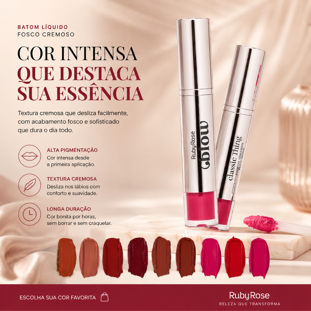 Ruby Rose Batom Líquido Fosco Cremoso Blow Classic Thing com Alta Pigmentação e Cobertura Intensa