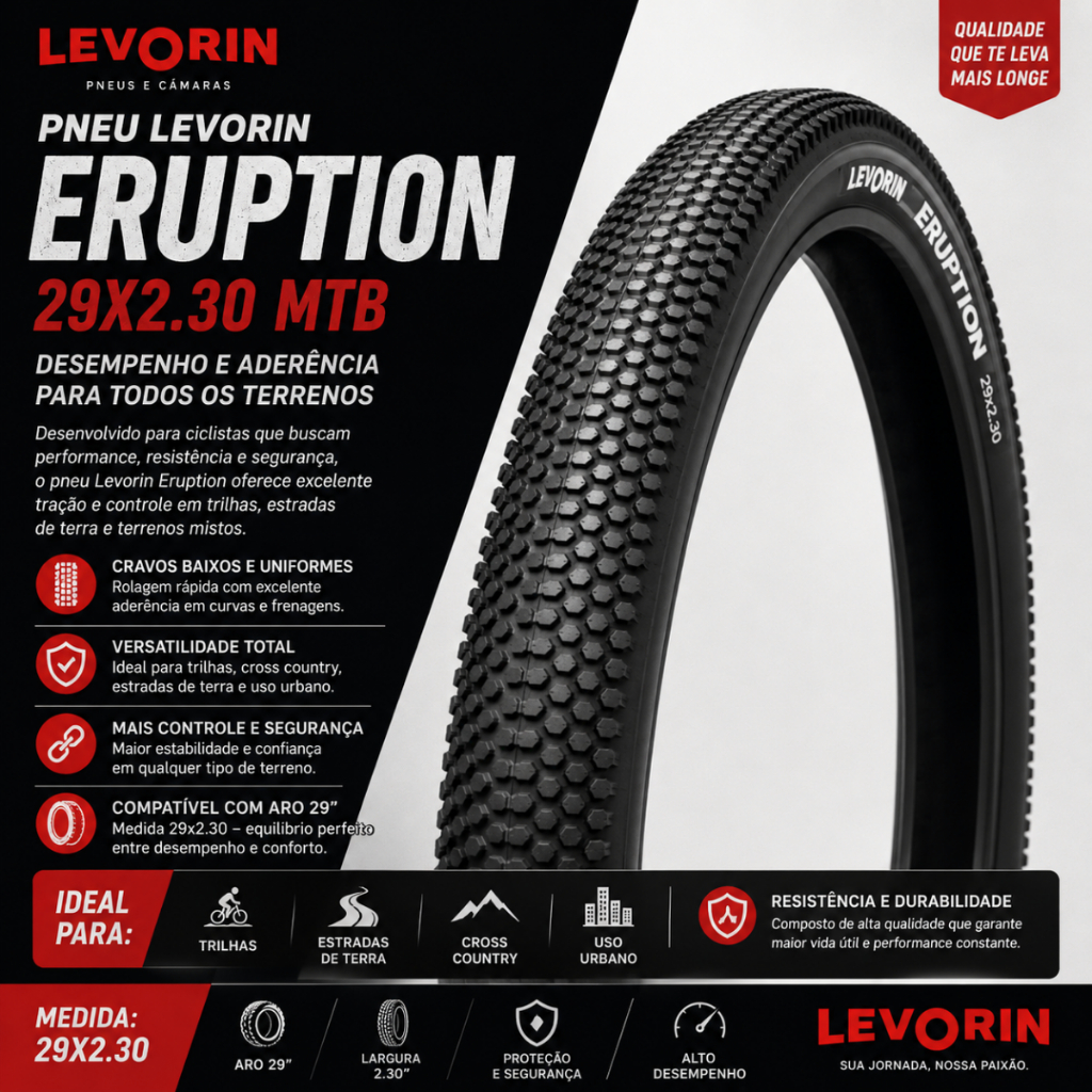 PNEU LEVORIN ERUPTION 29X2.30 MTB PARA BICICLETA ARO 29