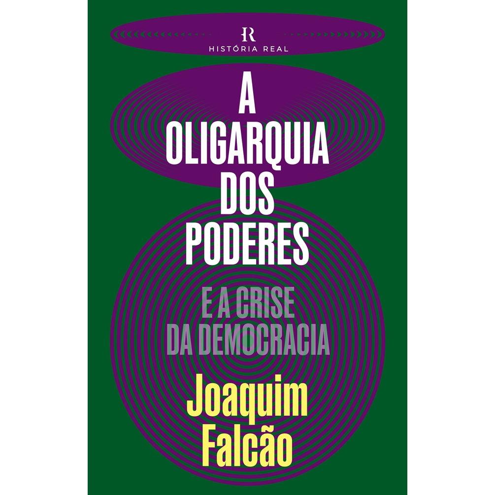 A Oligarquia dos poderes