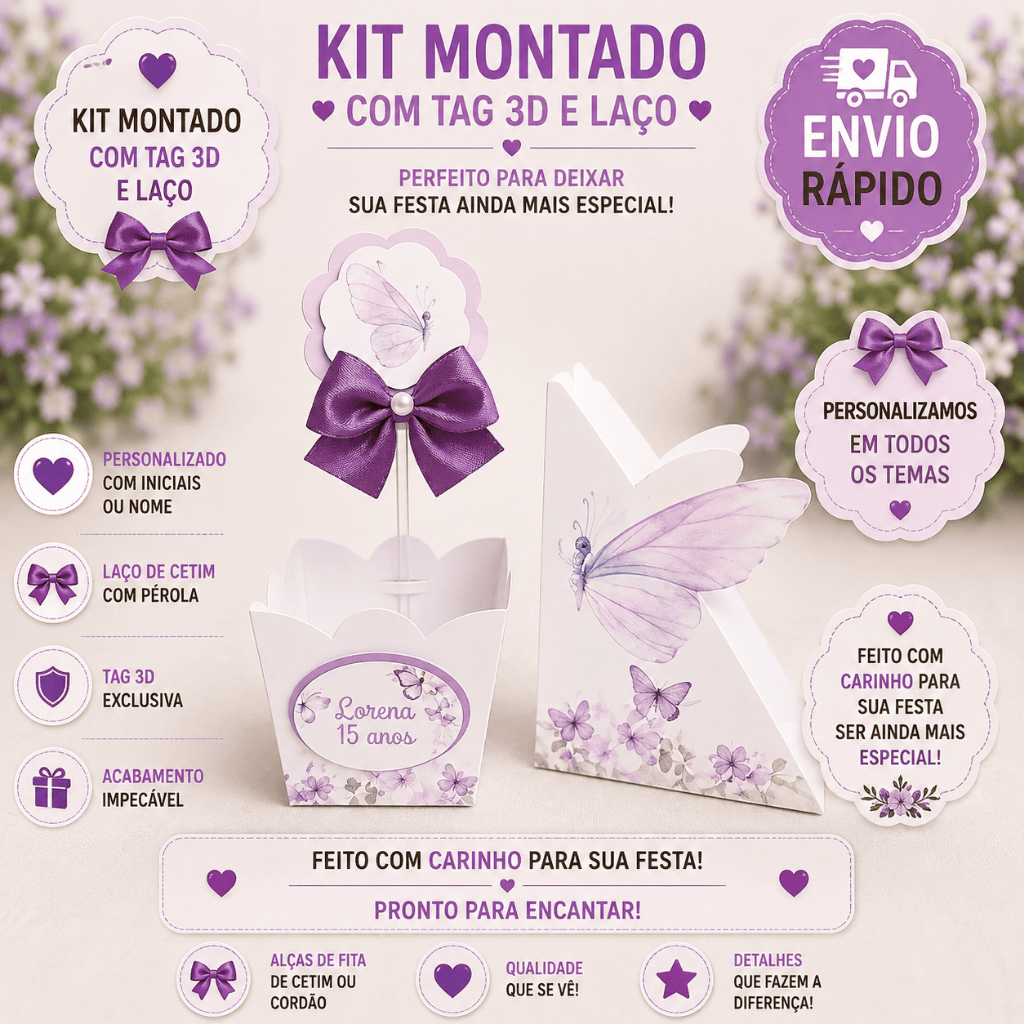 KIT CENTRO DE MESA CACHEPÔ, GUARDANAPO BORBOLETAS LILÁS, CAIXAS PERSONALIZADAS, LEMBRANCINHAS 3D