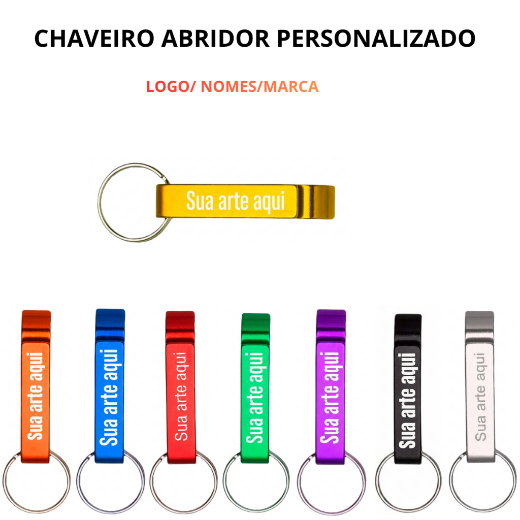 Chaveiro Abridor Personalizado A Laser Lembrancinha de Aniversário Brindes Empresas