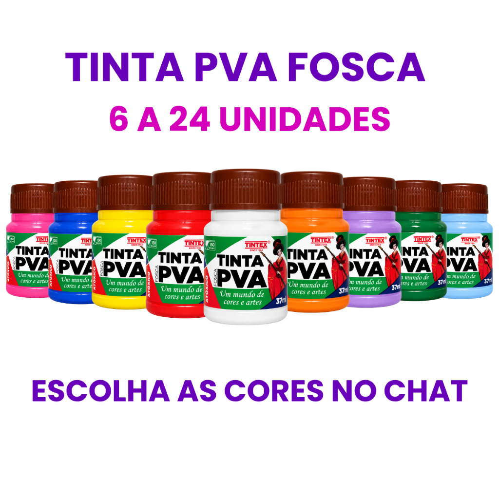 Kit Tinta PVA Fosca - TINTEX | 37ml [6-24 un] [Escolha a cor pelo chat]