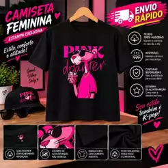 Blusa Camiseta t-shirt Feminina PANTERA Cor de Rosa Confortável Estilosa 100% Algodão Premium várias cores Envio Rápido