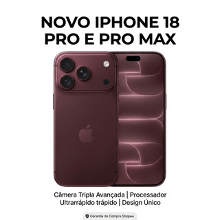 Novo Apple iPhone 18 Pro ou Pro Max Envio Imediato e Nota Fiscal com 256gb
