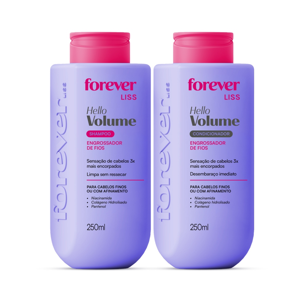 Kit Shampoo e Condicionador Hello Volume Forever Liss 250ml