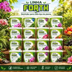 Linha de Fertilizantes FORTH Para Plantas Flores Frutas Jardim Orquídeas